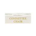 Committee Chair Cream Award Ribbon w/ Gold Foil Imprint (4"x1 5/8")